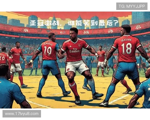 2016年巴塞罗那与阿森纳激战回顾：欧冠赛场的精彩对决与战术较量