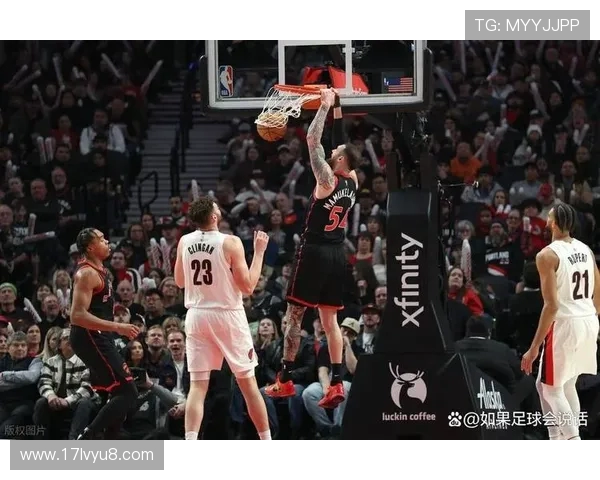 2021年NBA常规赛精彩对决开拓者与猛龙的激烈碰撞与精彩瞬间回顾